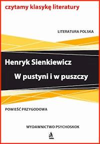 W pustyni i w puszczy - Henryk Sienkiewicz - ebook + audiobook + książka