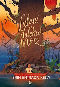 Lalani z dalekich mórz - Kelly Erin Entrada - książka