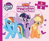 My Little Pony Miniksiążeczka malucha - - książka