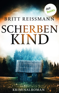 Scherbenkind - Britt Reissmann - ebook