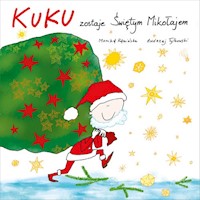 Kuku zostaje Świętym Mikołajem - Kamińska Monika - książka