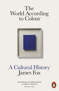 The World According to Colour - Fox James - książka