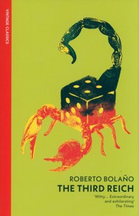 The Third Reich - Bolano Roberto - książka