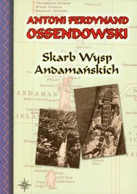 Skarb Wysp Andamańskich - Ossendowski Antoni Ferdynand - książka