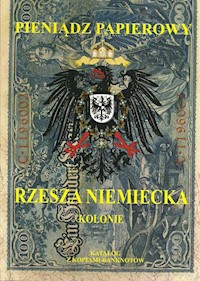 Pieniądz papierowy Rzesza Niemiecka - Kalinowski Piotr - książka