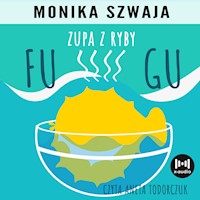 Zupa z ryby fugu - Monika Szwaja - audiobook + książka