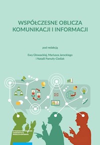 Współczesne oblicza komunikacji i informacji Przestrzeń informacyjna nauki -  - książka