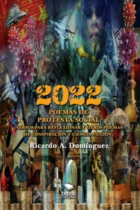 2022 - Poemas de protesta social - Ricardo A. Domínguez - ebook