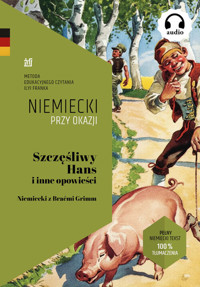 Szczęśliwy Hans i inne opowieści. Niemiecki z Braćmi Grimm - Bracia Grimm - ebook + książka