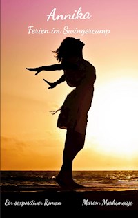 Annika - Ferien im Swingercamp - Marion Marksmeisje - ebook