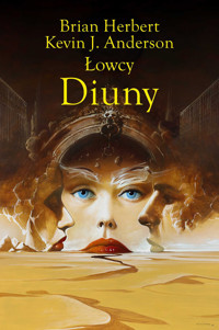 Łowcy Diuny. Zakończenie cyklu Diuna. Tom 1 - Brian Herbert, Kevin J. Anderson - książka