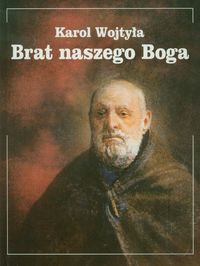 Brat naszego Boga - Karol Wojtyła - książka