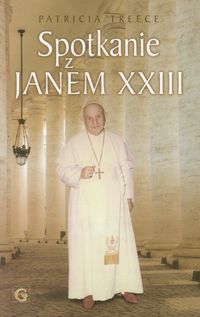 Spotkanie z Janem XXIII - Treece Patricia - ebook + książka