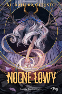 Nocne Łowy - Alexandra Christo - ebook + książka