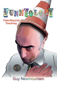 Funnyology - Guy Newmountain - ebook