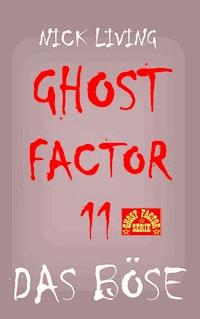 Ghost-Factor 11 - Nick Living - ebook