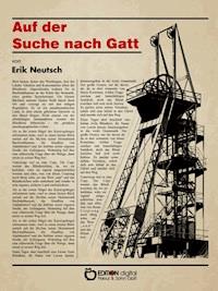 Auf der Suche nach Gatt - Erik Neutsch - ebook
