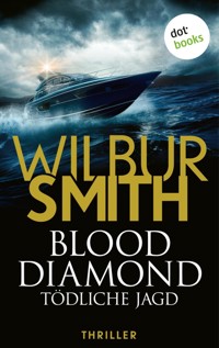Blood Diamond - Tödliche Jagd - Wilbur Smith - ebook