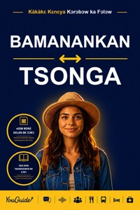 The Language Guide for Travelers - Bambara to Tsonga - YouGuide - ebook