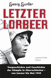 Letzter Lorbeer - Georg Gunter - ebook