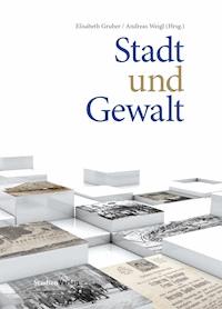 Stadt und Gewalt -  - ebook