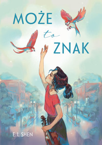Może to znak - E. L. Shen - książka