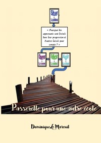 Passerelle pour une autre école - Dominique Le Mareuil - ebook
