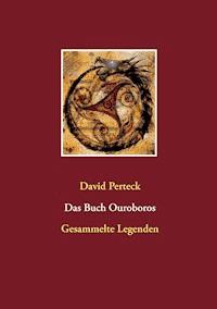 Das Buch Ouroboros - David Perteck - ebook