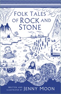 Folk Tales of Rock and Stone - Jenny Moon - ebook