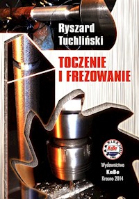 Toczenie i frezowanie - Tuchliński Ryszard - książka