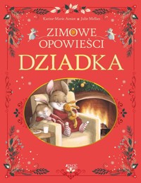 Zimowe opowieści dziadka - Amiot Karine-Marie - książka