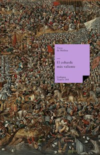 El cobarde más valiente - Tirso de Molina - ebook