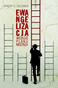 Ewangelizacja według planu Mistrza - Coleman Robert E. - książka
