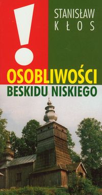 Osobliwości Beskidu Niskiego - Kłos Stanisław - książka