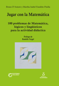 Jugar con la matemática - Martha Isabel Fandiño Pinilla - ebook