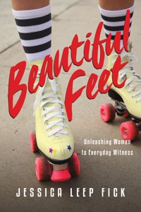 Beautiful Feet - Jessica Leep Fick - ebook