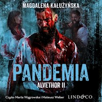 Alvethor. Pandemia. Tom 2 - Magdalena Maria Kałużyńska - audiobook
