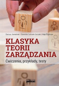 Klasyka teorii zarządzania - Jemielniak Dariusz, Latusek-Jurczak Dominika, Prystupa Kaja - książka