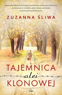 Tajemnica alei klonowej - Zuzanna Śliwa - książka