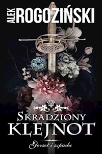Skradziony klejnot Gorset i szpada - Alek Rogoziński - książka
