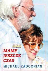 Mamy jeszcze czas - Michael Zadoorian - ebook + książka