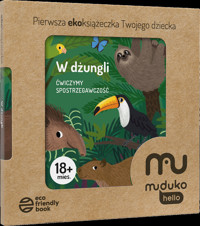 Pierwsza ekoksiążeczka Twojego Dziecka. 1. W dżungli. Ćwiczymy spostrzegawczość 18 mies.+ - zbiorowa praca - książka