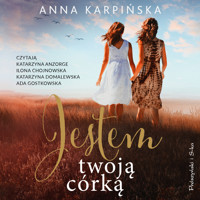 Jestem twoją córką - Anna Karpińska - ebook + audiobook + książka