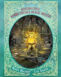 O dziewczynce, która chciała ocalić książki - Hagerup Klaus - książka