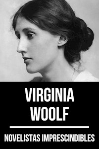 Novelistas Imprescindibles - Virginia Woolf - Virginia Woolf - ebook