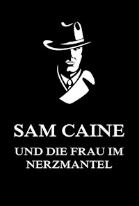 Sam Caine und die Frau im Nerzmantel -  - ebook