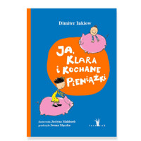 Ja, Klara i kochane pieniążki - Inkiow Dimiter - ebook + audiobook + książka