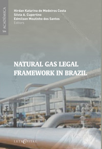 Natural Gas Legal Framework in Brazil - Hirdan Katarina de Medeiros Costa - ebook