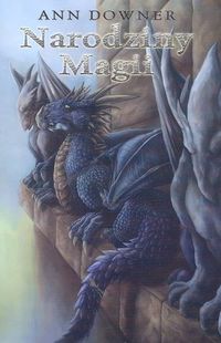 Narodziny magii - Downer Anna - książka