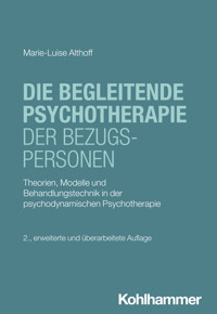 Die begleitende Psychotherapie der Bezugspersonen - Marie-Luise Althoff - ebook